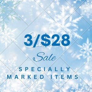 YEAR END CLOSE OUT SALE 3/$28 Bundle Sale